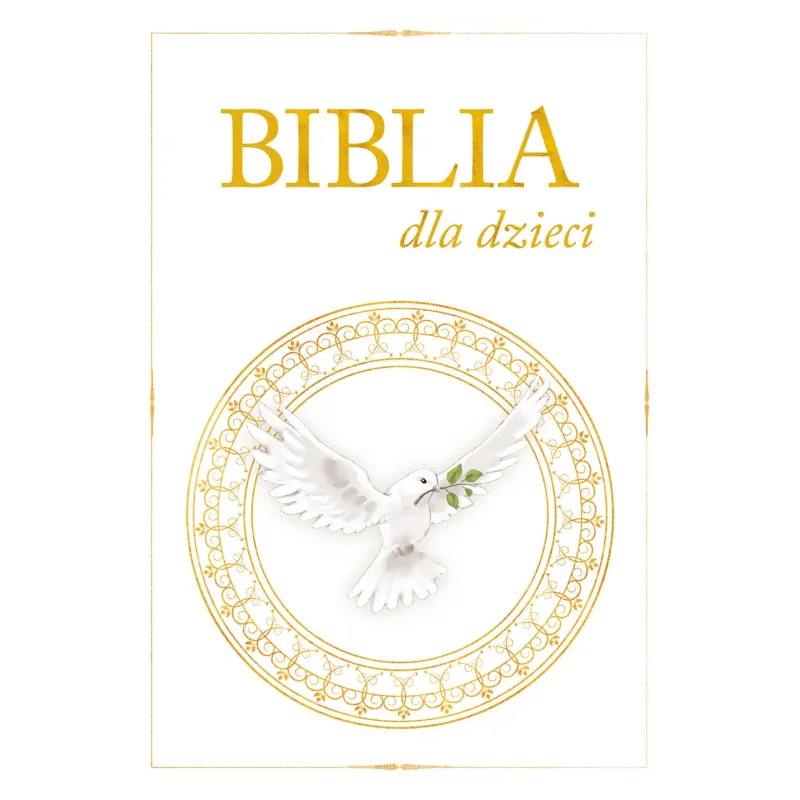 BIBLIA DLA DZIECI - Zielona Sowa BIBLIA DLA DZIECI - Zielona Sowa