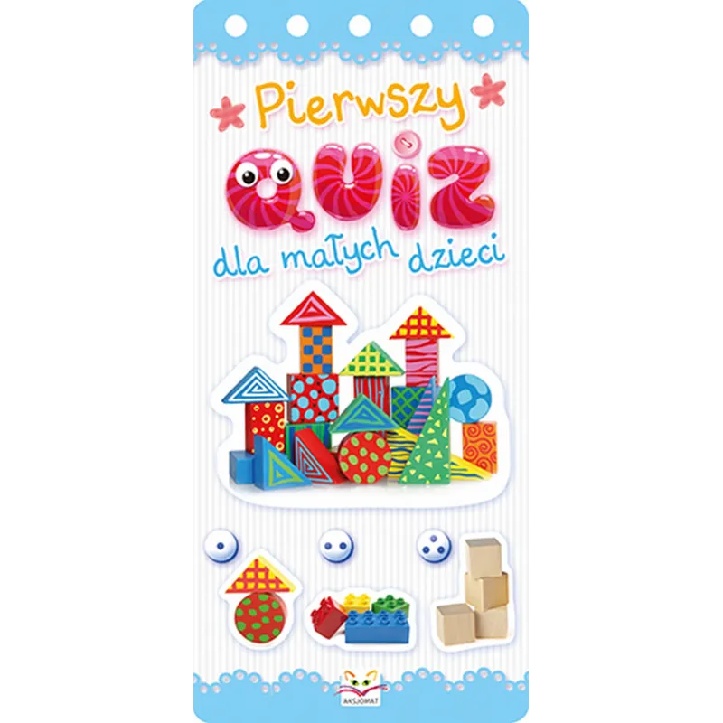PIERWSZY QUIZ DLA MAŁYCH DZIECI - Aksjomat