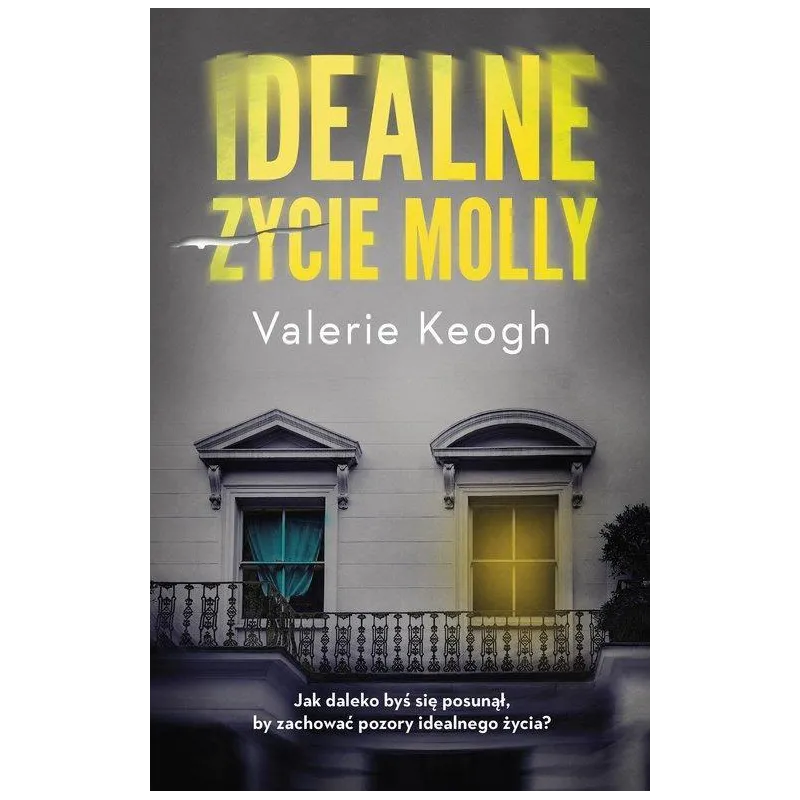 IDEALNE ŻYCIE MOLLY Valerie Keogh - Muza