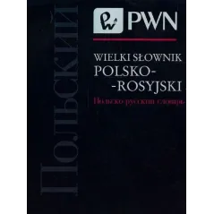 WIELKI SŁOWNIK POLSKO-ROSYJSKI Jan Wawrzyńczyk - PWN