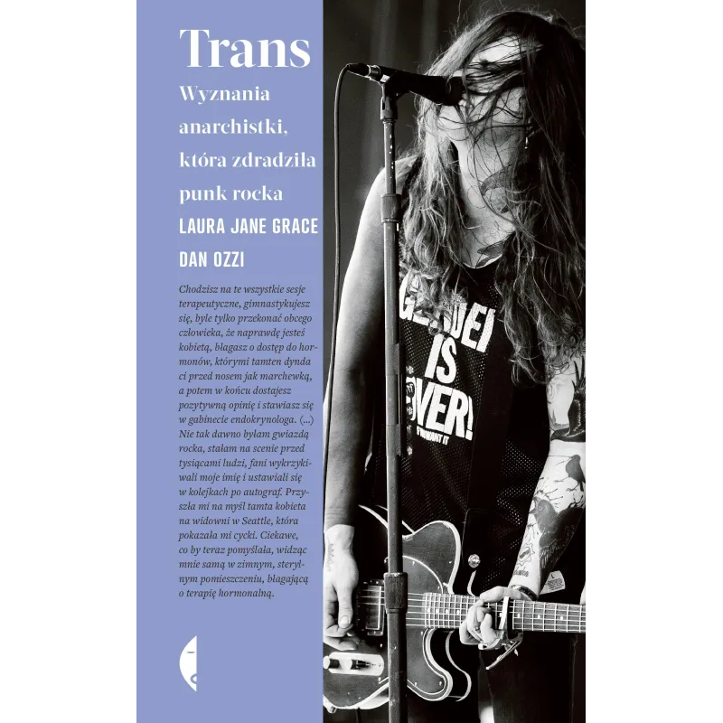 Trans. Wyznania anarchistki która zdradziła punk rocka Laura Jane Grace,Dan Ozzi