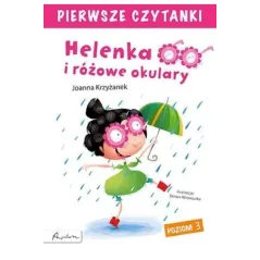 HELENKA I RÓŻOWE OKULARY. PIERWSZE CZYTANKI