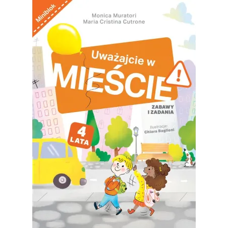 Uważajcie Na Mieście. Zabawy I Zadania. Miniblok Uważajcie Na Mieście. Zabawy I Zadania. Miniblok