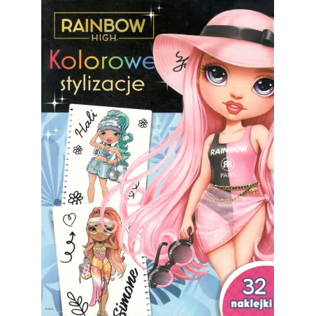 RAINBOW HIGH. KOLOROWE STYLIZACJE 32 NAKLEJKI