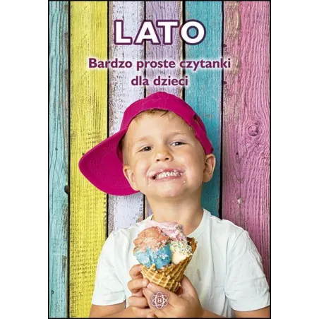 Bardzo Proste Czytanki Dla Dzieci Lato