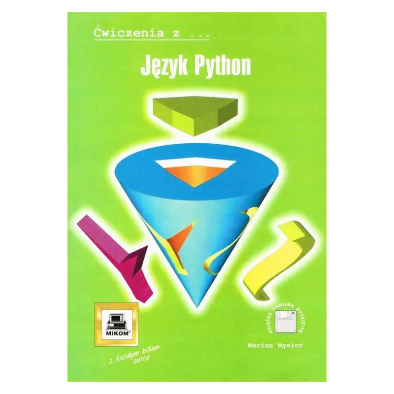JĘZYK PYTHON JĘZYK PYTHON