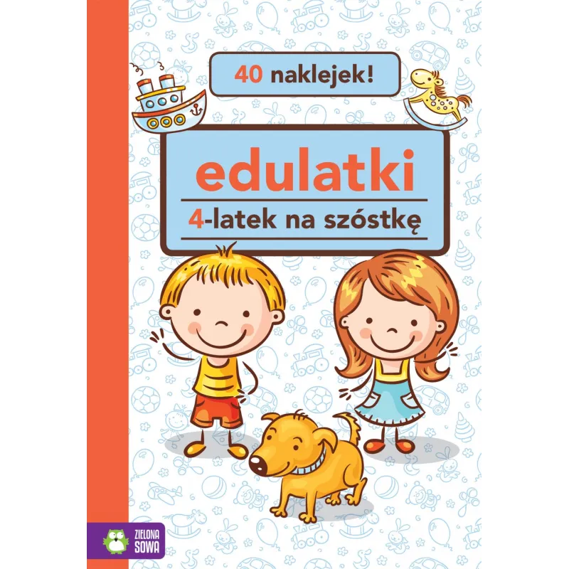 EDULATKI. 4-LATEK NA SZÓSTKĘ - Zielona Sowa