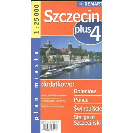 Szczecin, Goleniów, Police, Świnoujście, Stargard Szczeciński Plan Miasta 1 : 25 000