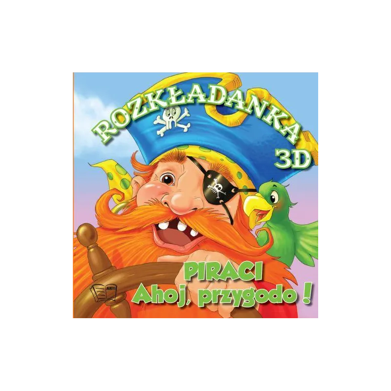 PIRACI AHOJ PRZYGODO ROZKŁADANKA 3D Sue Frampton - Arti
