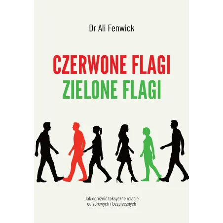 Czerwone flagi zielone flagi Ali Fenwick