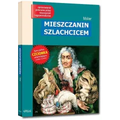 MIESZCZANIN SZLACHCICEM LEKTURA Z OPRACOWANIEM Molier - Greg
