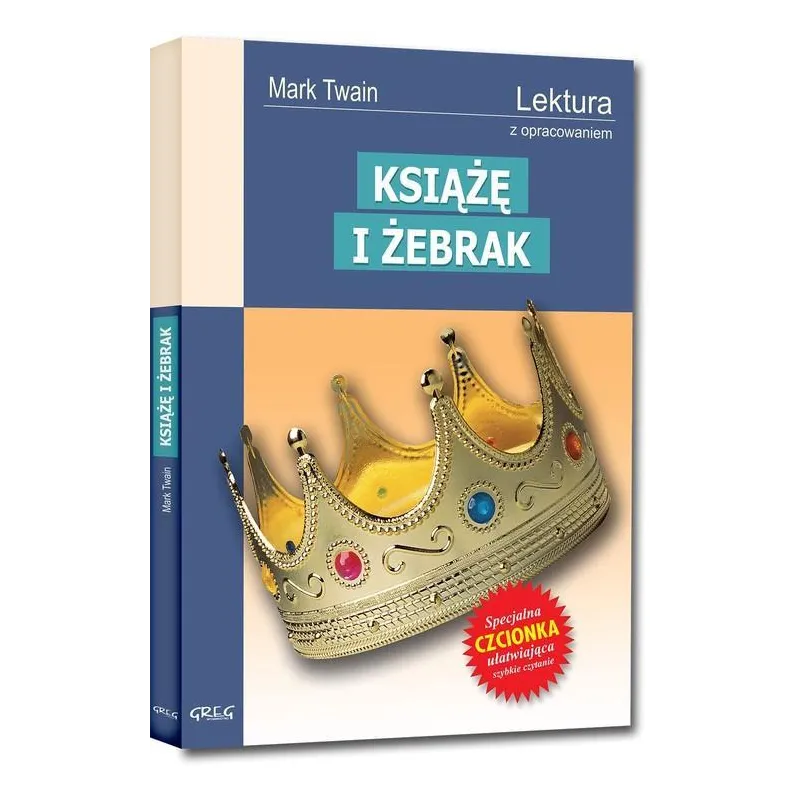 KSIĄŻĘ I ŻEBRAK LEKTURA Z OPRACOWANIEM Mark Twain - Greg