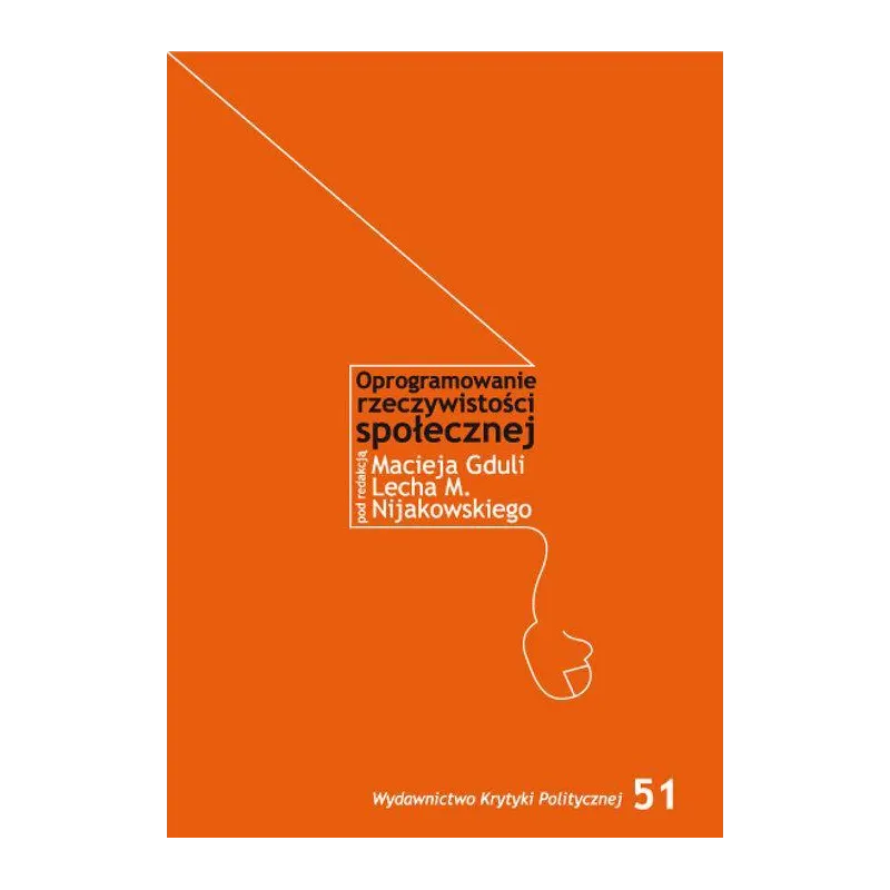 OPROGRAMOWANIE RZECZYWISTOŚCI SPOŁECZNEJ