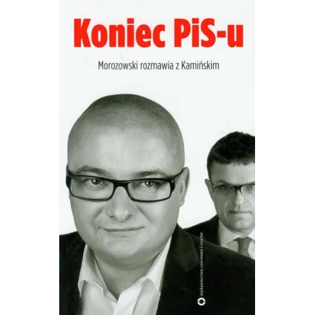 Koniec Pis-U. Mrozowski Rozmawia Z Kamińskim Koniec Pis-U. Mrozowski Rozmawia Z Kamińskim