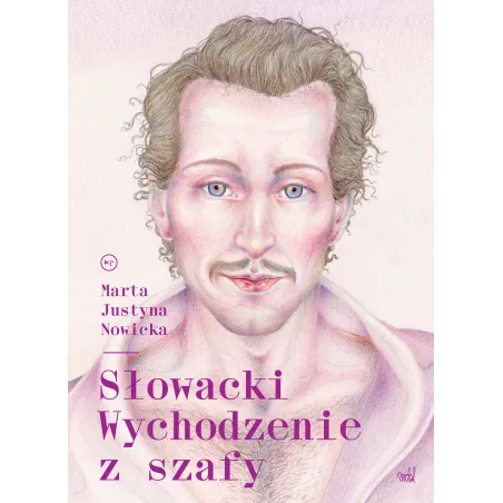 Słowacki. Wychodzenie Z Szafy
