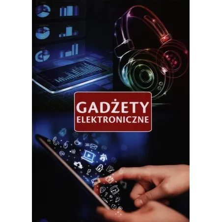 Gadżety Elektroniczne Gadżety Elektroniczne