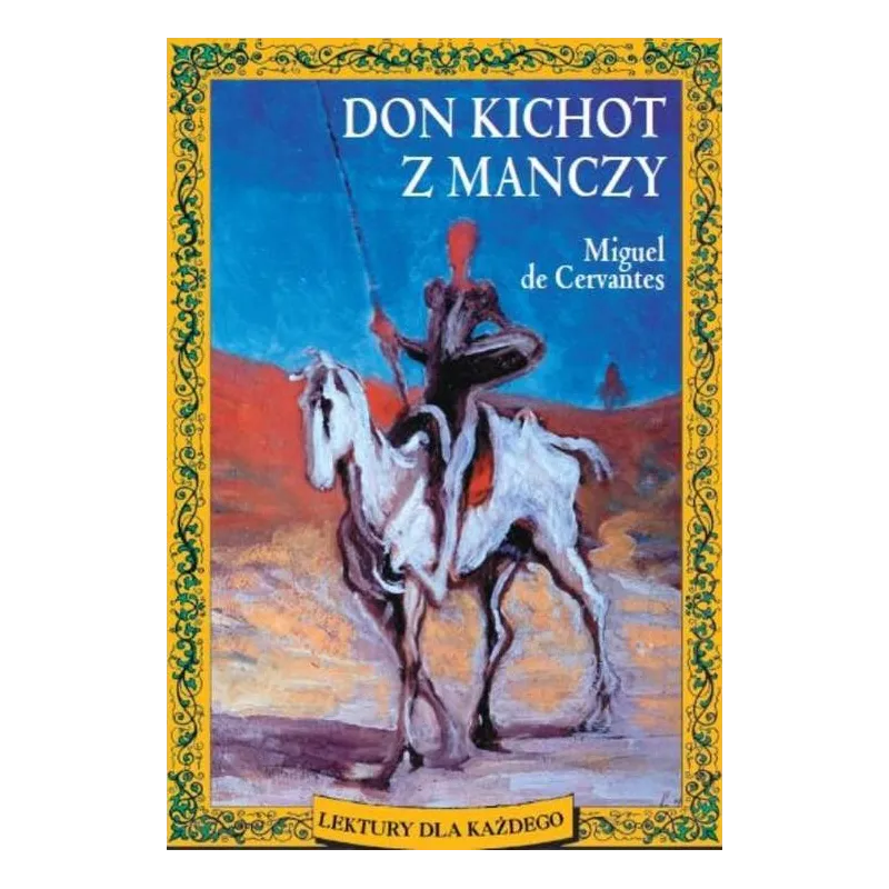 DON KICHOT Z MANCZY De Miguel