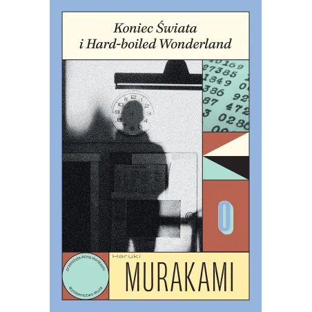 Koniec Świata i Hardboiled Wonderland wyd. 2025 Haruki Murakami