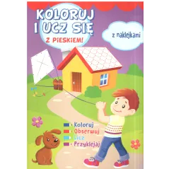 KLORUJ I UCZ SIĘ Z PIESKIEM Z NAKLEJKAMI - Olesiejuk