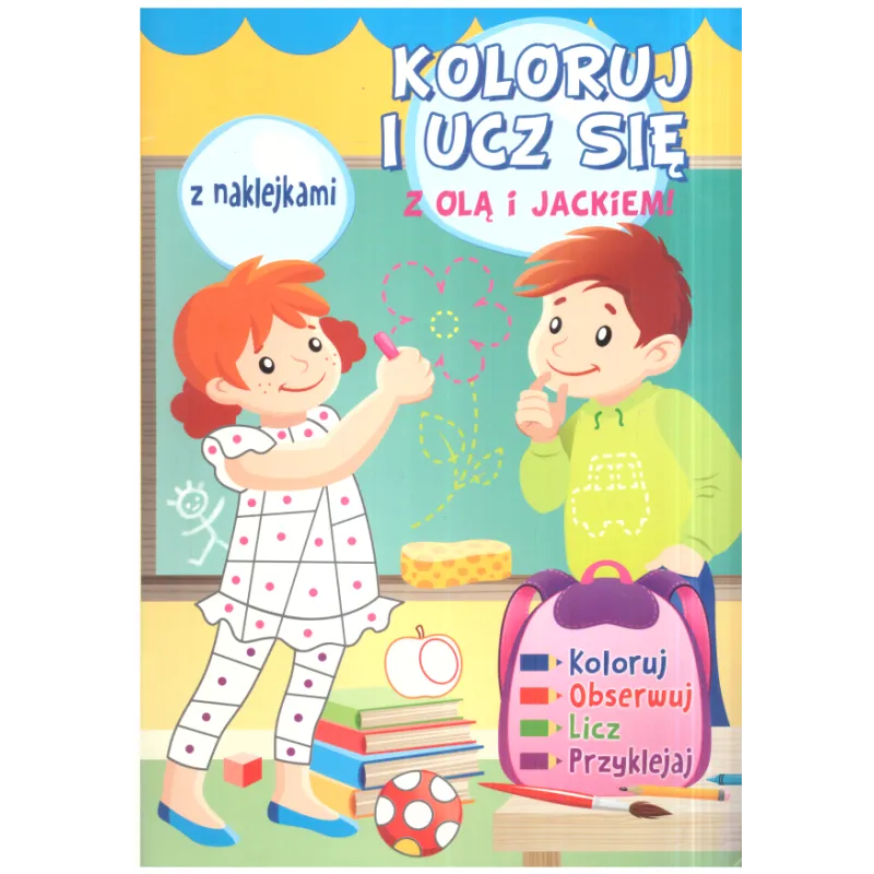 KOLORUJ I UCZ SIĘ Z OLĄ I JACKIEM Z NAKLEJKAMI - Olesiejuk