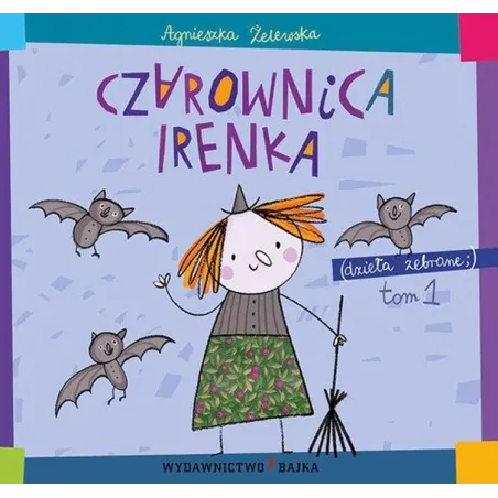 CZAROWNICA IRENKA Agnieszka Żelewska