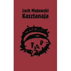 KASZTANAJA Lech Majewski - Rebis