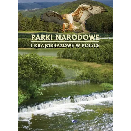 Parki Narodowe I Krajobrazowe W Polsce