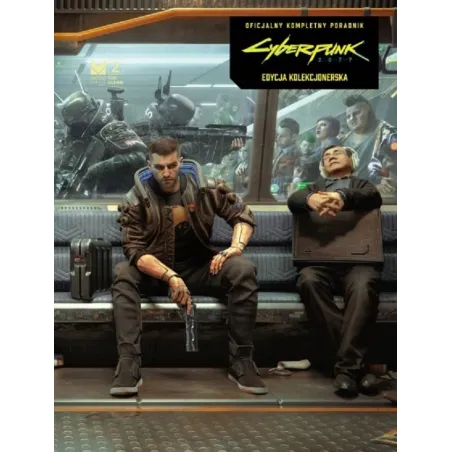 CYBERPUNK 2077: OFICJALNY KOMPLETNY PORADNIK. EDYCJA KOLEKCJONERSKA - Piggyback