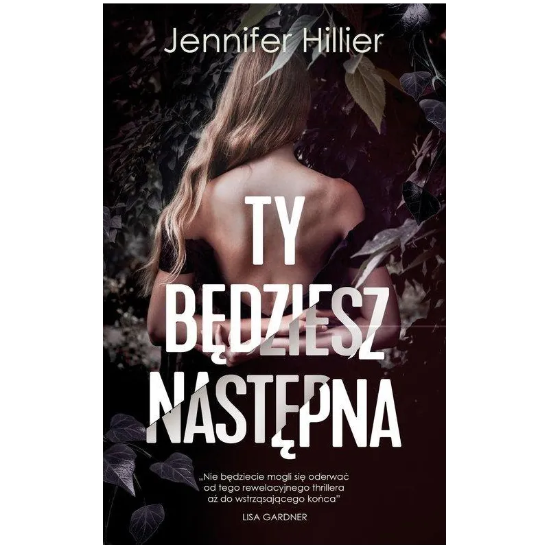TY BĘDZIESZ NASTĘPNA Jennifer Hillier - Muza