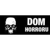 Dom Horroru