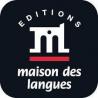 Editions Maison des Langues